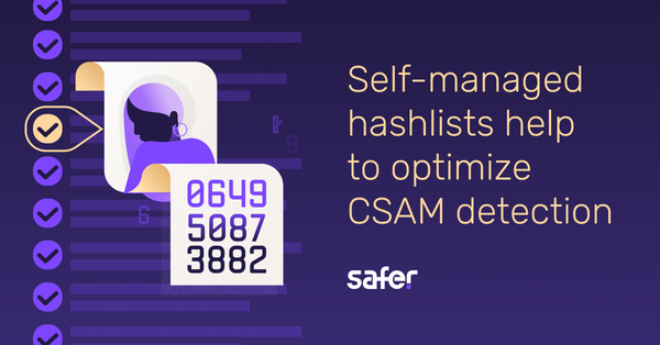 Optimize CSAM Detection with SaferList