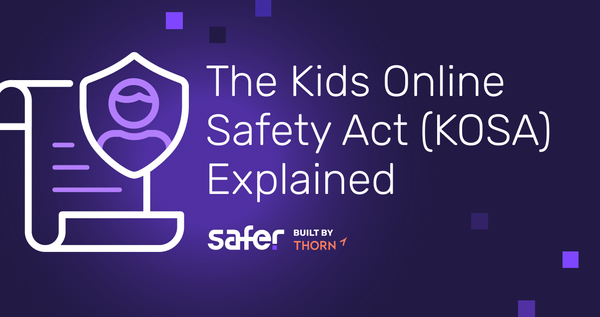 The Kids Online Safety Act (KOSA) Explained: What the Drafted Bill Could Mean for Your Online Platform