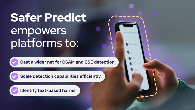 Announcing Safer Predict: AI-Driven CSAM & CSE Detection