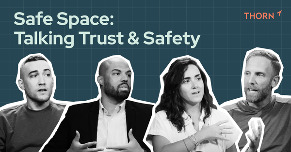 Safe Space Lightning Rounds with Trust & Safety Leaders