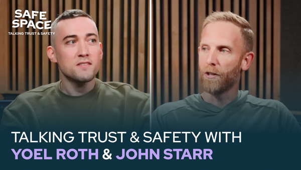 Safe Space: Talking Trust & Safety with Yoel Roth